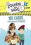 101 casos extraordinarios para resolver en 5 minutos (Serie ¿Quién ha sido? 1)